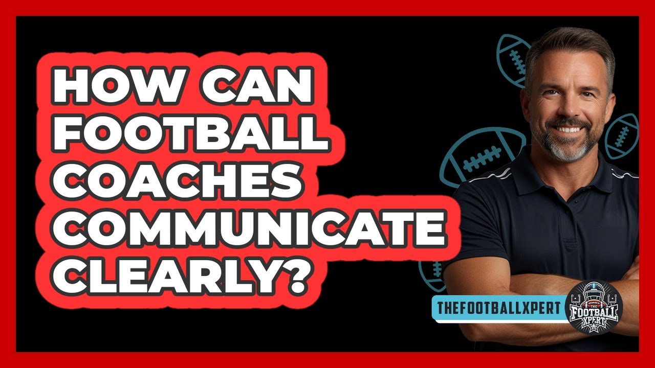 7 Expert Secrets for Choosing the Best Coach to Player Communication System Football Teams Need in 2024