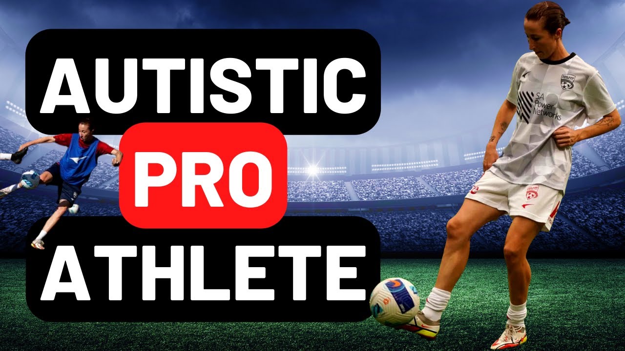 7 Expert Insights About Famous Football Players With Autism: The Ultimate Guide to Overcoming Challenges On and Off the Pitch