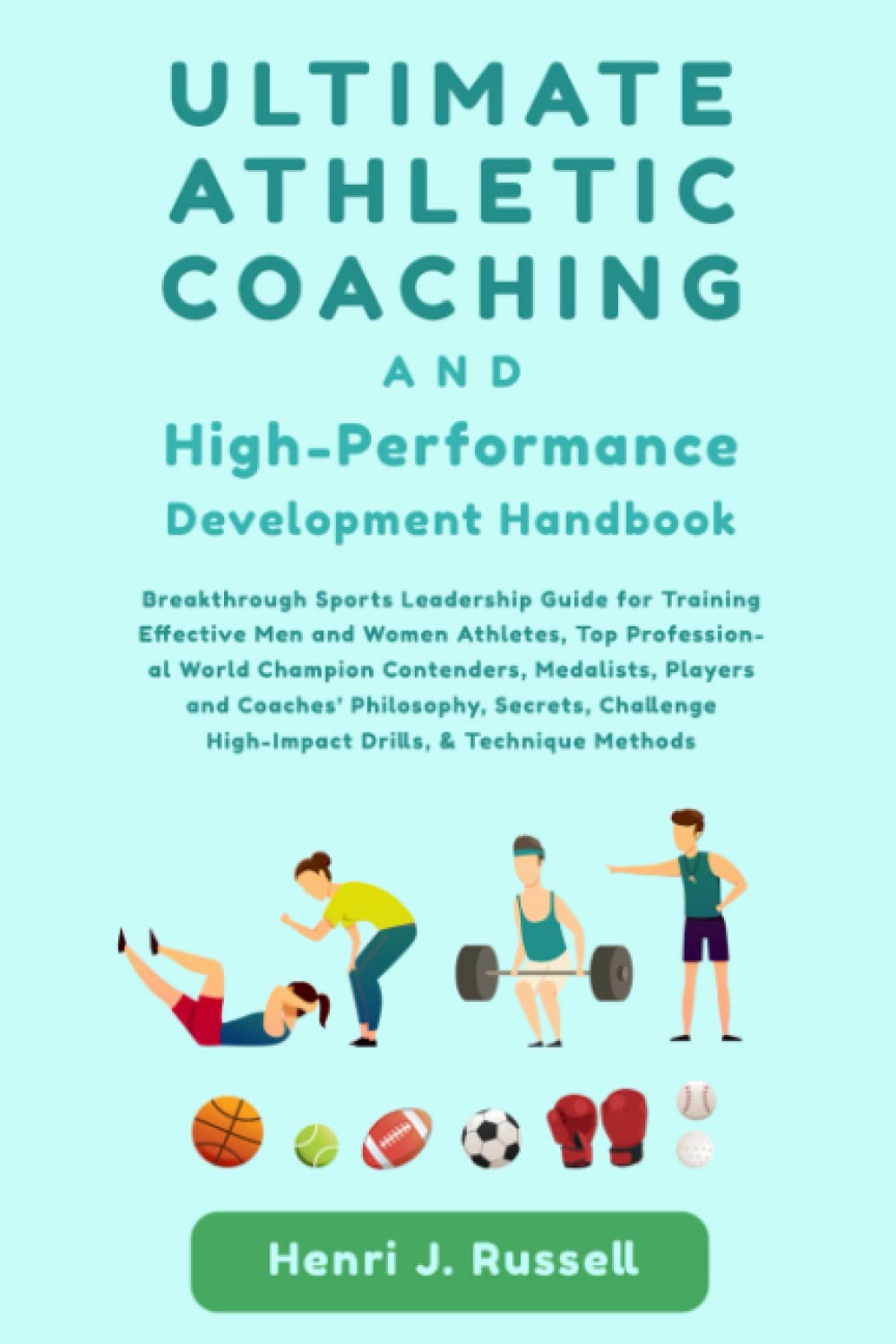 7 Expert Secrets for Coaching and Leadership Development Football: The Ultimate Solutions Guide