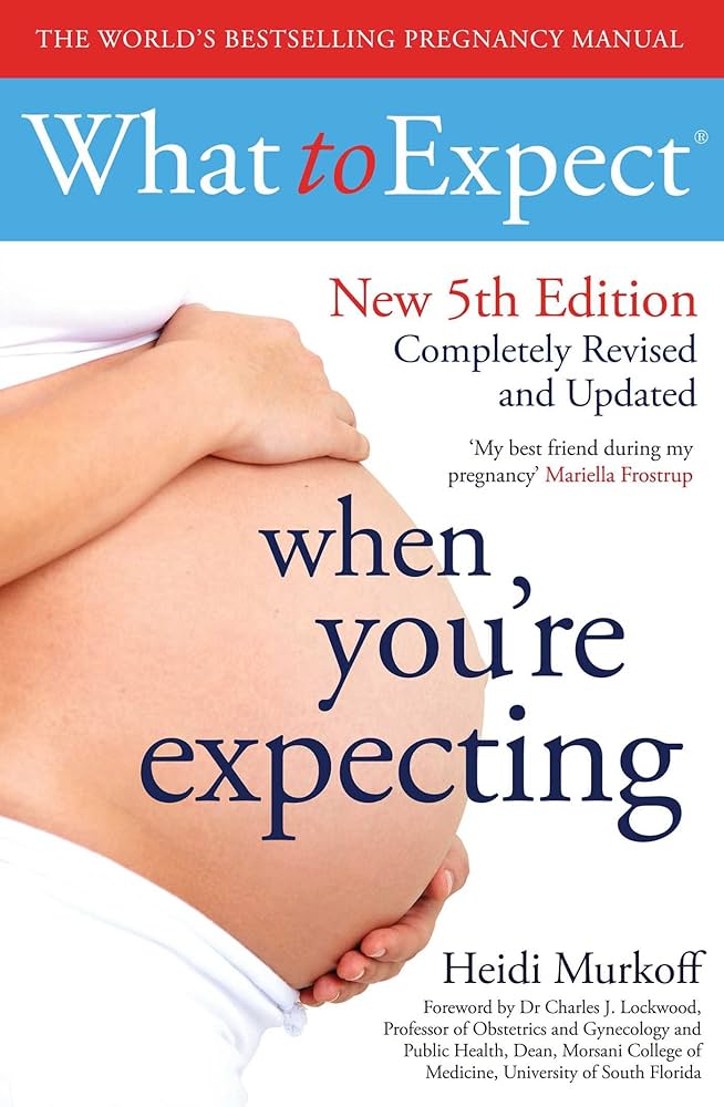 10 Expert Tips on What to Expect When You're Expecting Books: The Ultimate Guide