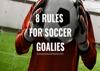 7 Ultimate Rules for Goalkeepers: Expert Secrets Every Keeper Must Know